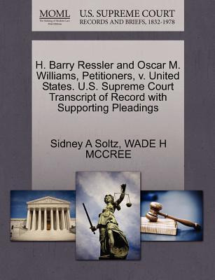 Libro H. Barry Ressler And Oscar M. Williams, Petitioners...
