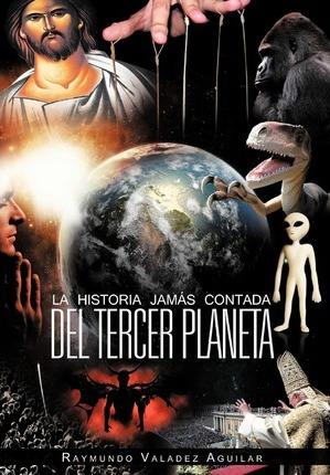 Libro La Historia Jam S Contada Del Tercer Planeta - Raym...