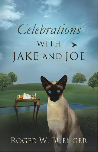 Celebrations With Jake And Joe, De Buenger, Roger W.. Editorial Lightning Source Inc, Tapa Blanda En Inglés