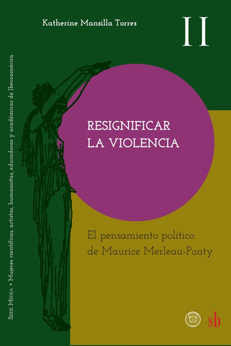 Imagen 1 de 1 de Resignificar La Violencia, De Katherine Mansilla Torres