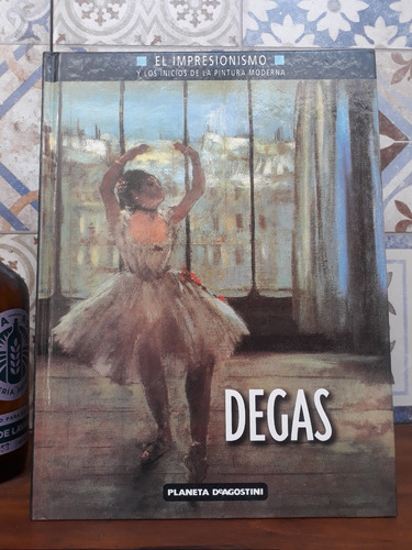 Degas - Borgogelli - El Impresionismo - Planeta Deagostini
