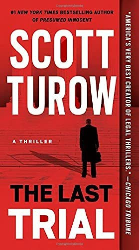 Book : The Last Trial - Turow, Scott