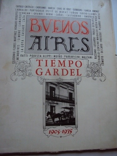 #b Buenos Aires Tiempo  Gardel 1905-1935 - Ilustrado