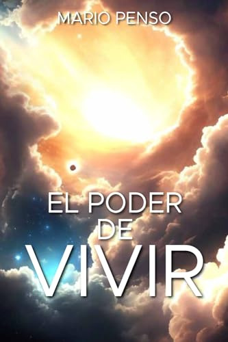 Libro : El Poder De Vivir Una Guia Para Desarrollar El Gozo