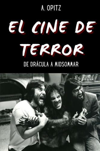 Libro: El Cine De Terror: De Drácula A Midsommar: Versión Y