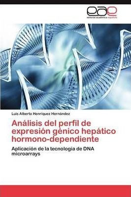 Analisis Del Perfil De Expresion Genico Hepatico Hormono-...