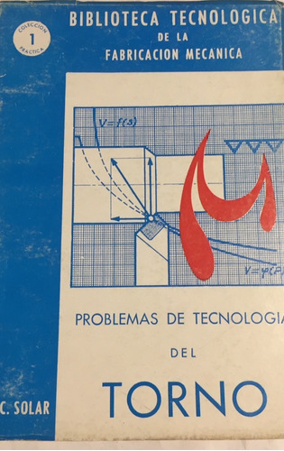Libro Problemas De Tecnologia Del Torno Z.c. Solar