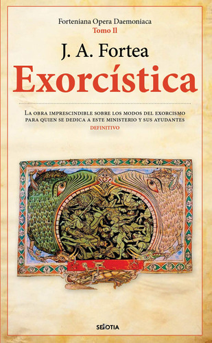 Exorcística: La Obra Imprescindible Sobre Los Modos De 81lts