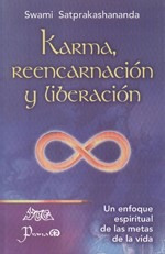 Karma, Reencarnación Y Liberación - Swami Satprakashananda