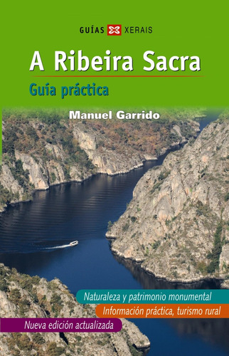 Libro: A Ribeira Sacra. Garrido, Manuel. Xerais