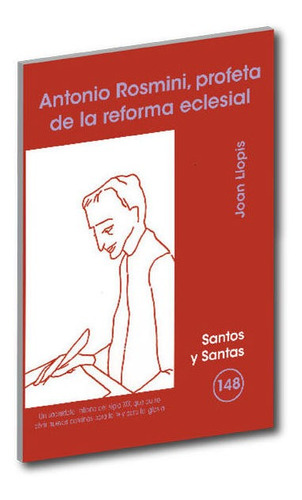 Antonio Rosmini, Profeta De La Reforma Eclesial - Llopis,...
