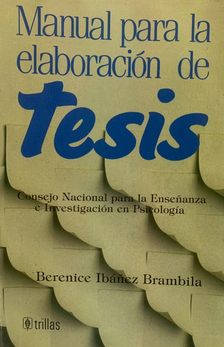 Manual Para La Elaboración De Tesis - Berenice Ibáñez