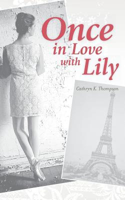 Libro Once In Love With Lily - Thompson, Cathryn K.