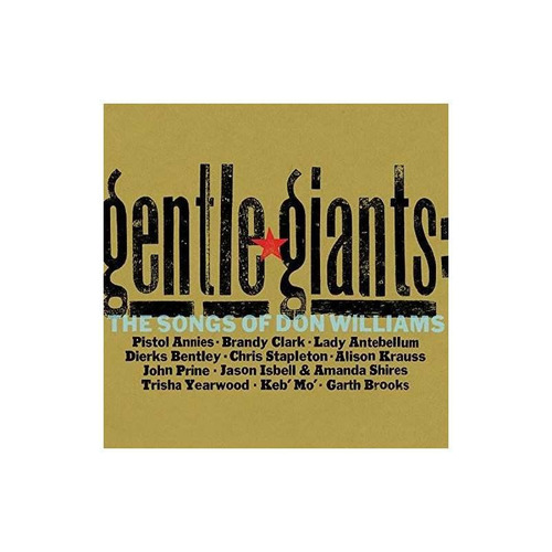 Gentle Giants The Songs Of Don Williams/various Gentle Giant