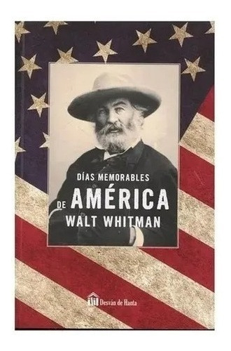 Días Memorables De América: Walt Whitman -original Biblok-