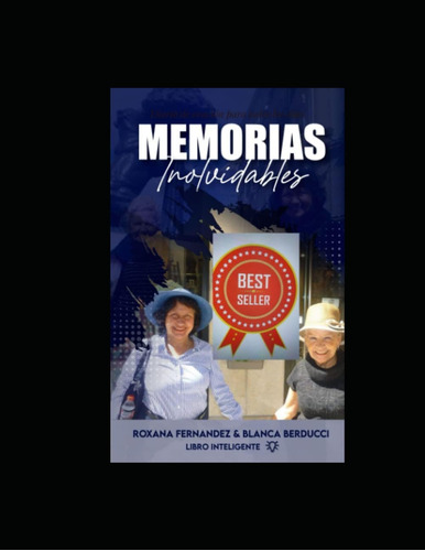 Libro: Memorias: Inolvidables (spanish Edition)