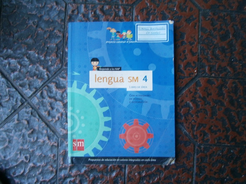 Lengua Sm 4 Libro De Área . Actividades Repaso E Integración