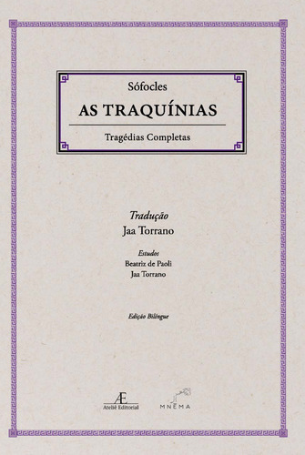 As Traquínias - Tragédias Completas De Sofoclades