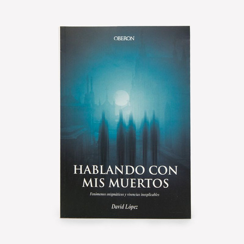 Libro Hablando Con Mis Muertos