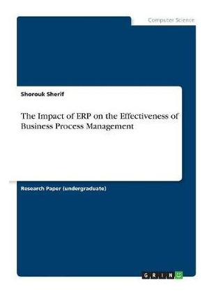 Libro The Impact Of Erp On The Effectiveness Of Business ...