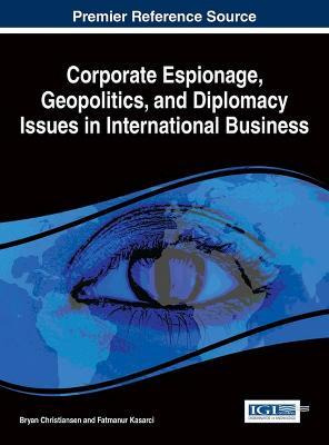 Libro Corporate Espionage, Geopolitics, And Diplomacy Iss...