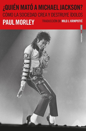 Quien Mato A Michael Jackson? - Morley, Paul