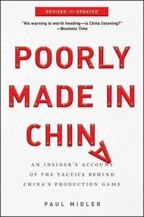 Poorly Made In China - Paul Midler