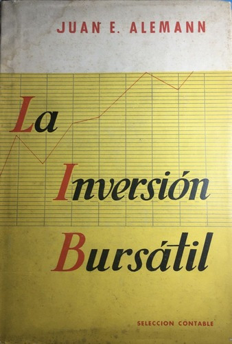 La Inversion Bursatil - Juan Alemann