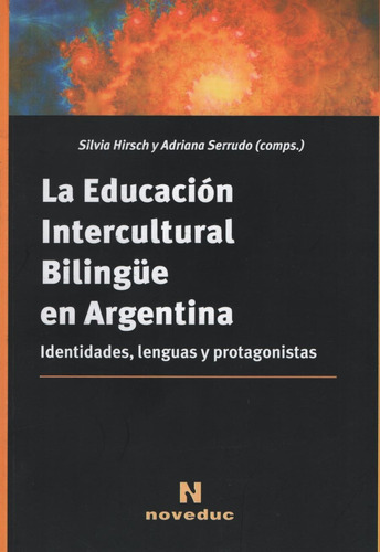 La Educacion Intercultural Bilingue En Argentina