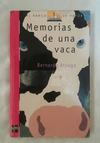 Memorias De Una Vaca Bernardo Atxaga Libro Original Oferta 