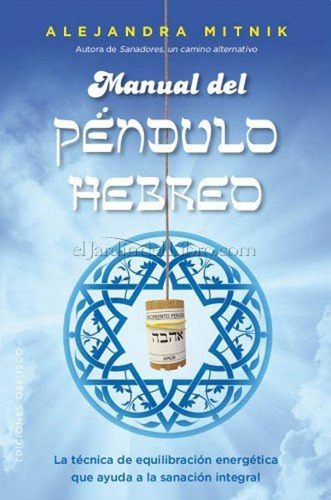 Manual Del Pendulo Hebreo - Alejandra Mitnik Fischman