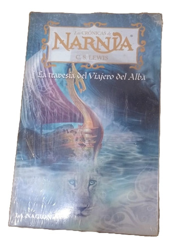  Travesia Del Viajero Del Alba, La Cronicas De Narnia 5 