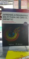 Comprar Aprende A Programar En Python: De Cero Al Infinito (silvia)