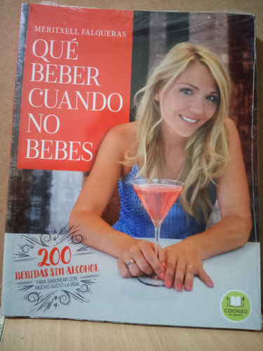 Que Beber Cuando No Bebes 200 Bebidas Sin Alcohol Para B339