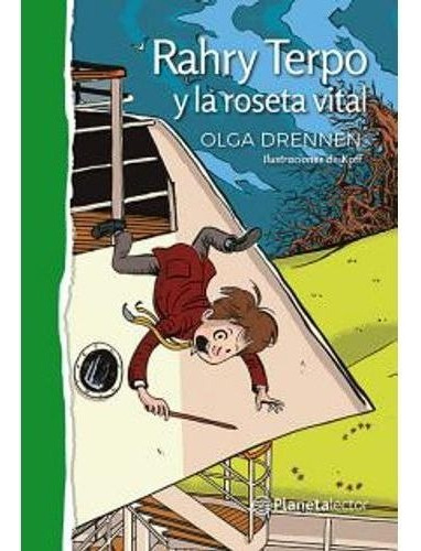 Rahry Terpo Y La Roseta Vital - Pla Verde, De Drennen, Olga Noemi. Editorial Plalector En Español