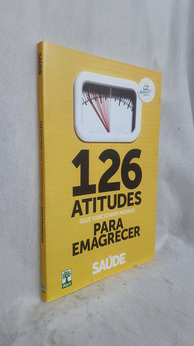 Livro 126 Atitudes (que Funcionam Mesmo) Para Emagrecer - Abril Editora - Editora Abril (Usado)