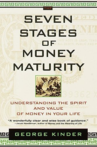 The Seven Stages Of Money Maturity Understanding The Spirit, De Kinder, George. Editorial Dell, Tapa Blanda En Inglés, 2000