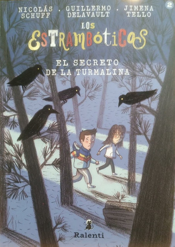 Los Estramboticos 2 - El Secreto De La Turmalina - Ralenti