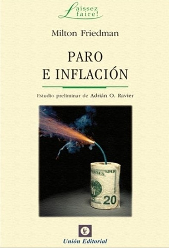 Libro Paro E Inflacion - Milton Friedman