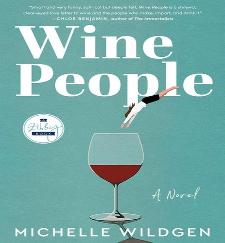Wine People, De Wildgen Michelle. Editorial Zibby En Inglés, 2023