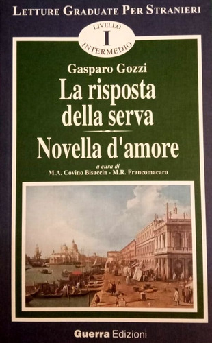 La Risposta Della Serva / Novella D'amore - En Italiano -