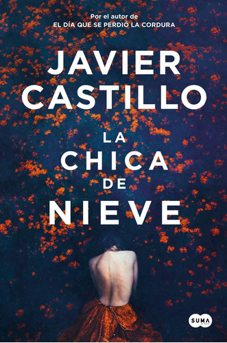 Libro La Chica De Nieve - Castillo, Javier