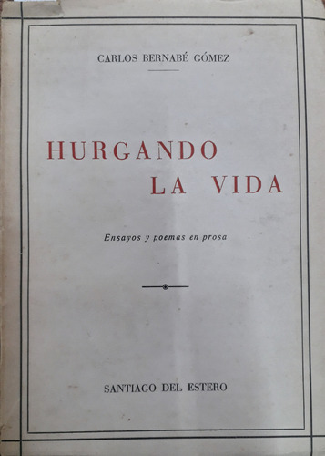 6676 Hurgando La Vida - Bernabé Gómez, Carlos
