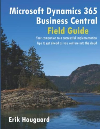 Libro:  Microsoft Dynamics 365 Business Central Field Guide