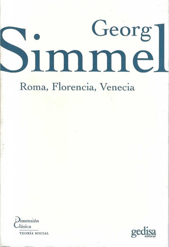 Roma, Florencia, Venecia Georg Simmel Gedisa Edt Ansiolibros
