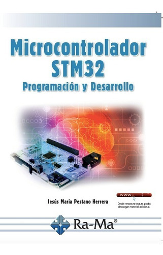 Libro Técnico Microcontrolador Stm32 Programación Y Desarr