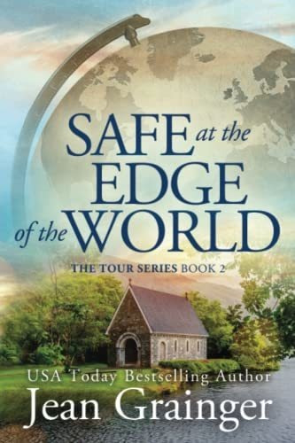 Book : Safe At The Edge Of The World Sequel To The Tour (th