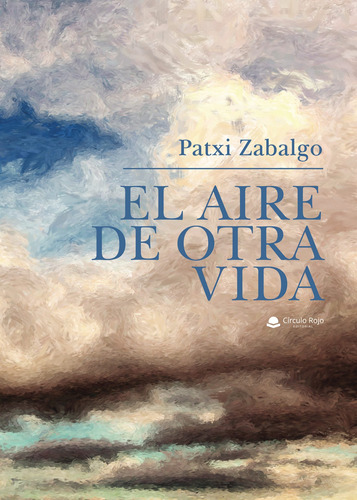 El Aire De Otra Vida