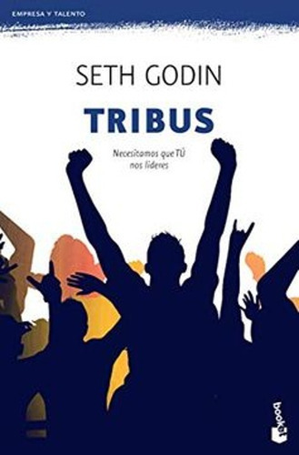 Tribus, De Seth Godin. Editorial Booket, Tapa Blanda En Español