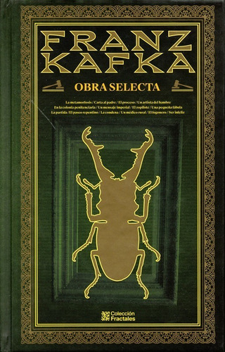 Franz Kafka - Obra Selecta, De Franz Kafka. Editorial Fractales, Tapa Dura En Español, 2020